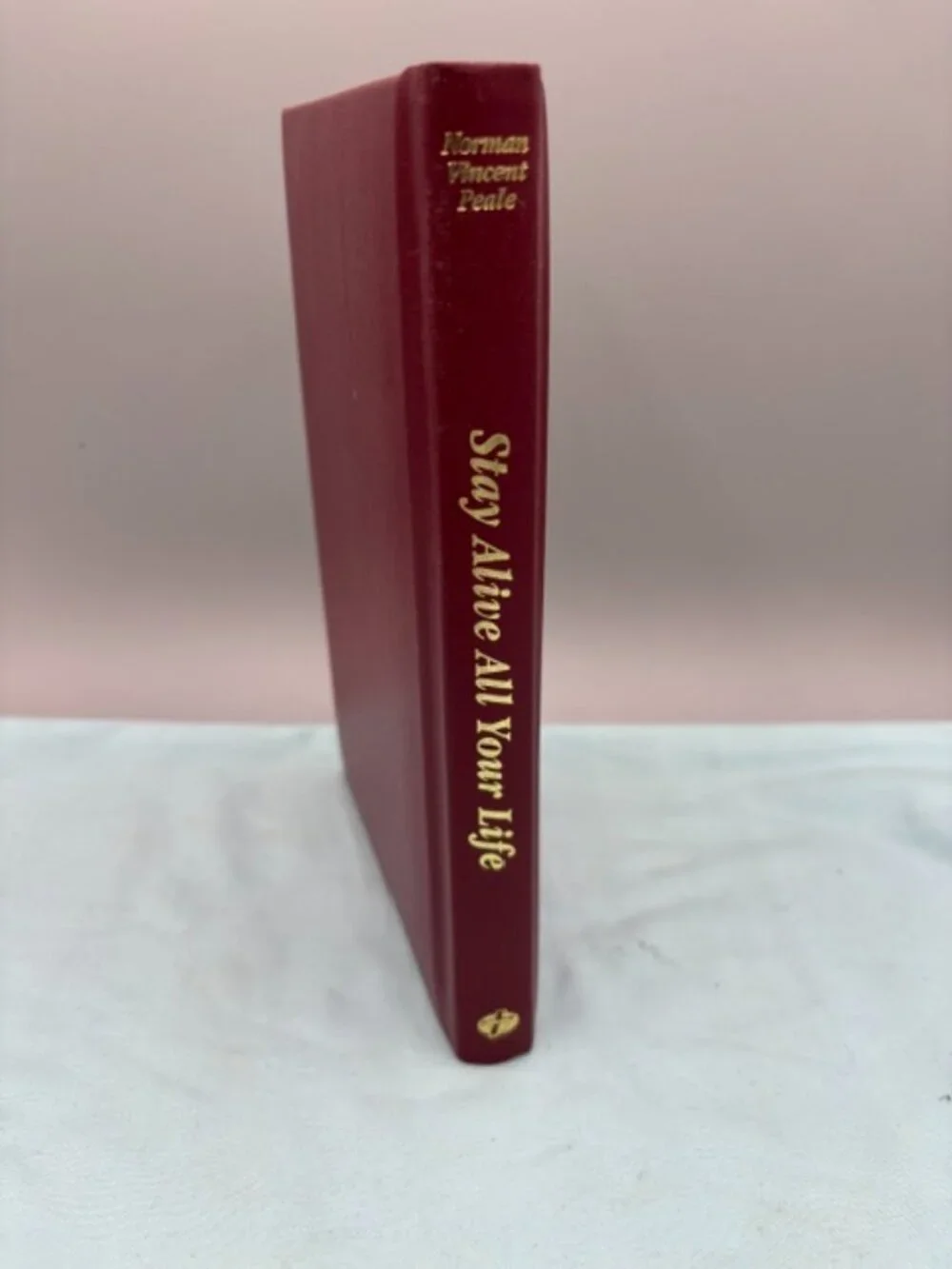 Stay Alive All Your Life By Norman Vincent Peale 1997 Hardcover